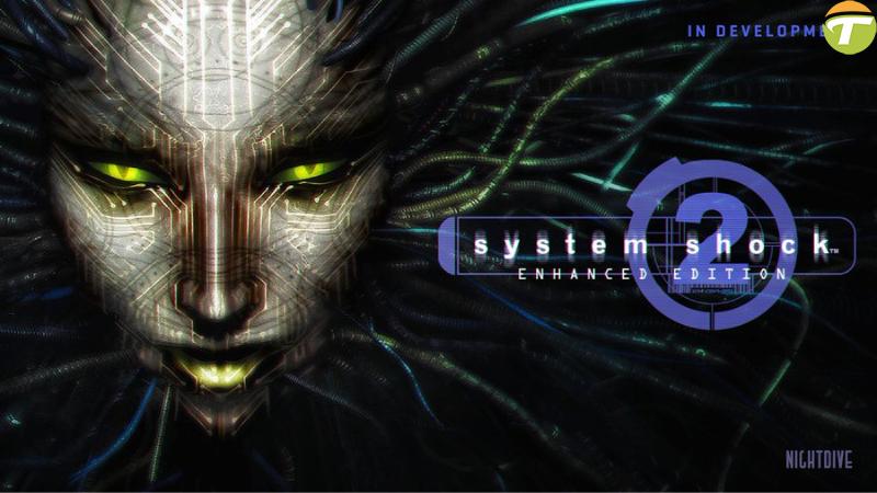 system shock 2 enhanced edition geliyor