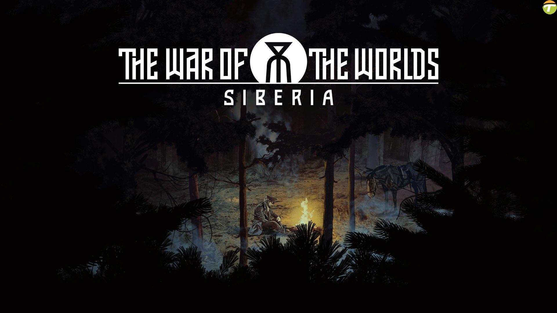 aksiyon macera oyunu the war of the worlds siberia duyuruldu qyXaFdnQ