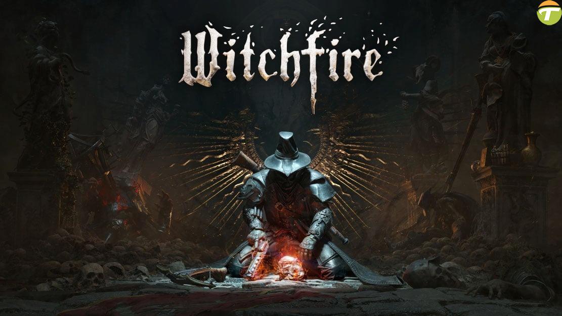 witchfire cikis tarihi aciklandi erken erisim olarak yayinlanacak e6KWBaKP