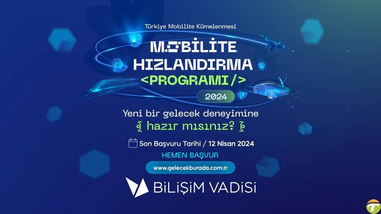 bilisim vadisi mobilite hizlandirma programi muracaatlari basladi 0 tRLaZpbG