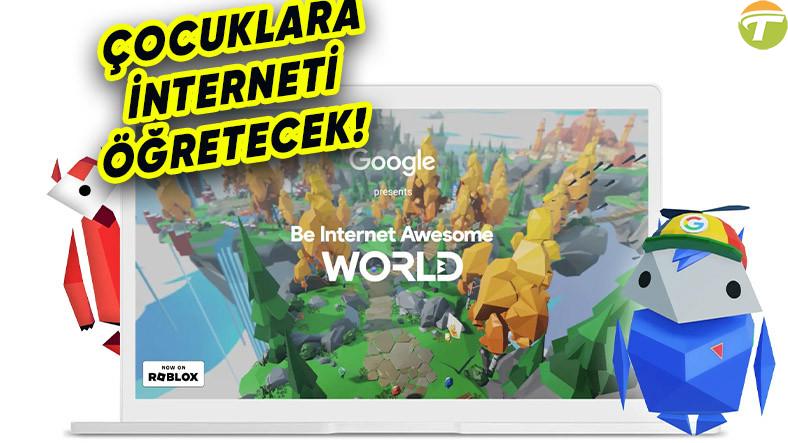 googledan tum cocuklarin oynamasi gereken roblox oyunu be internet awesome world B3cHarTB