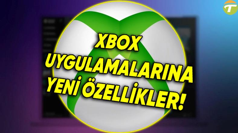 tasinabilir ve masaustunde xbox uygulamalarina yesyeni ozellikler geliyor idM2kKTS