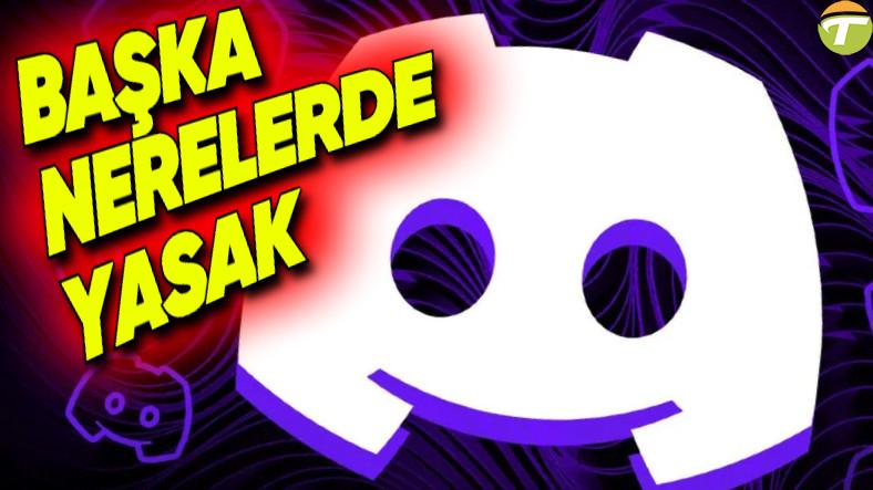 discord turkiyede yasaklandi pekala diger hangi ulkelerde erisim puruzu bulunuyor iste discordun yasakli oldugu 6iBDYej9