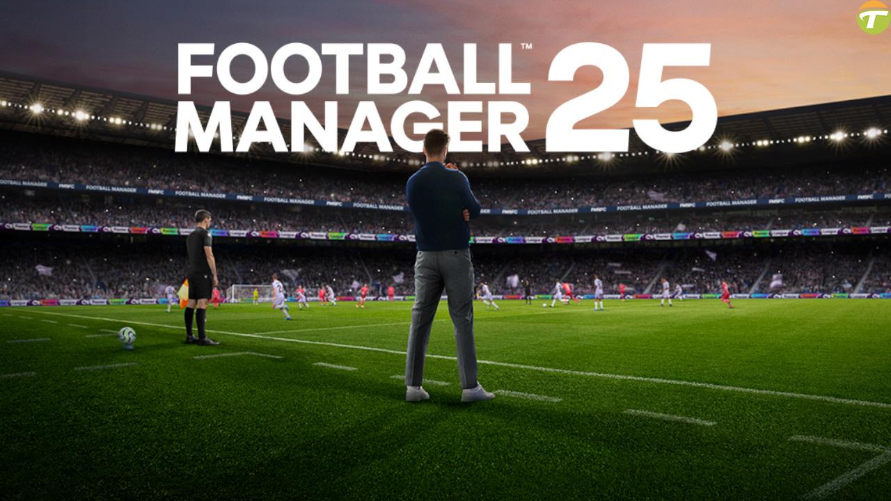 football manager 25in cikis tarihi muhakkak oldu qhMd6BUS